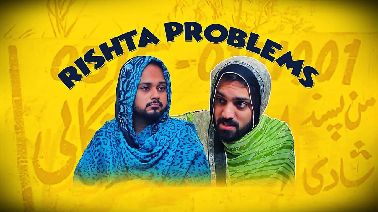 Rishta Problems | The Idiotz | Funny Sketch