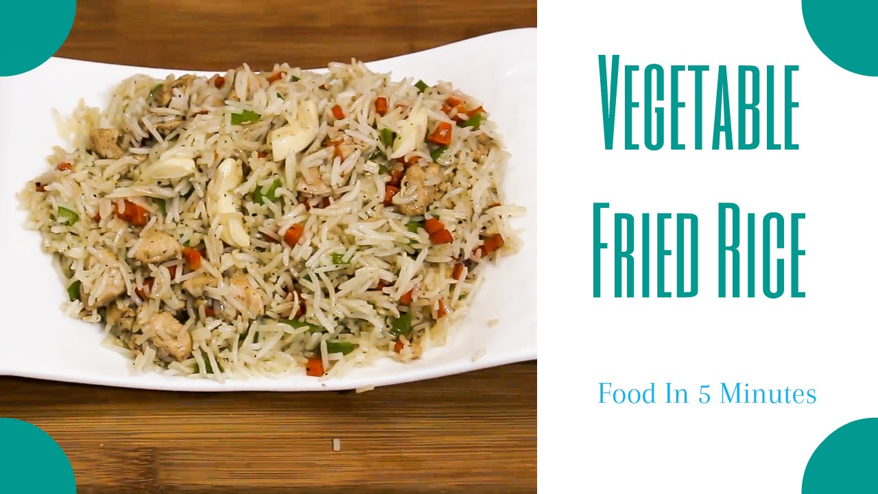 How To Make Chicken Fried Rice - Vegetable Fried Rice