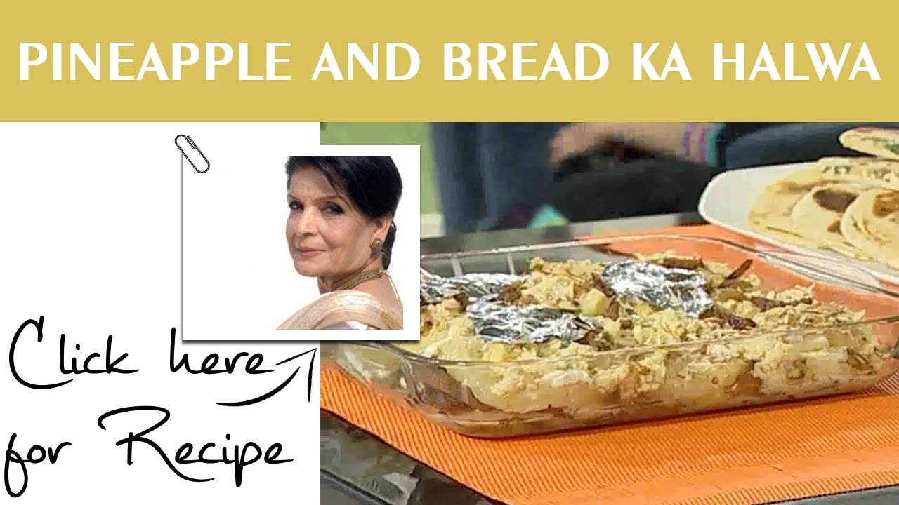 Handi Recipe Pineapple and Bread ka Halwa by Chef Zubaida Tariq Masala TV 27 October 2016