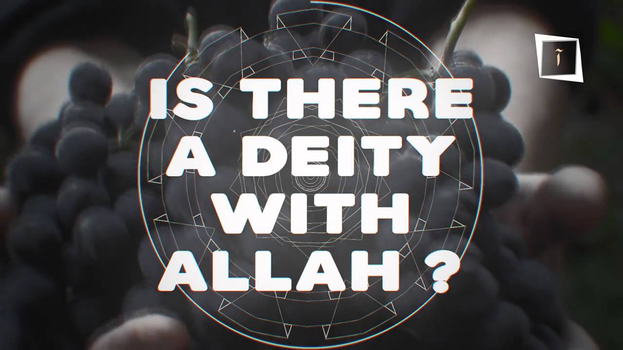 Is There A Deity with Allah? (Allah Answers)