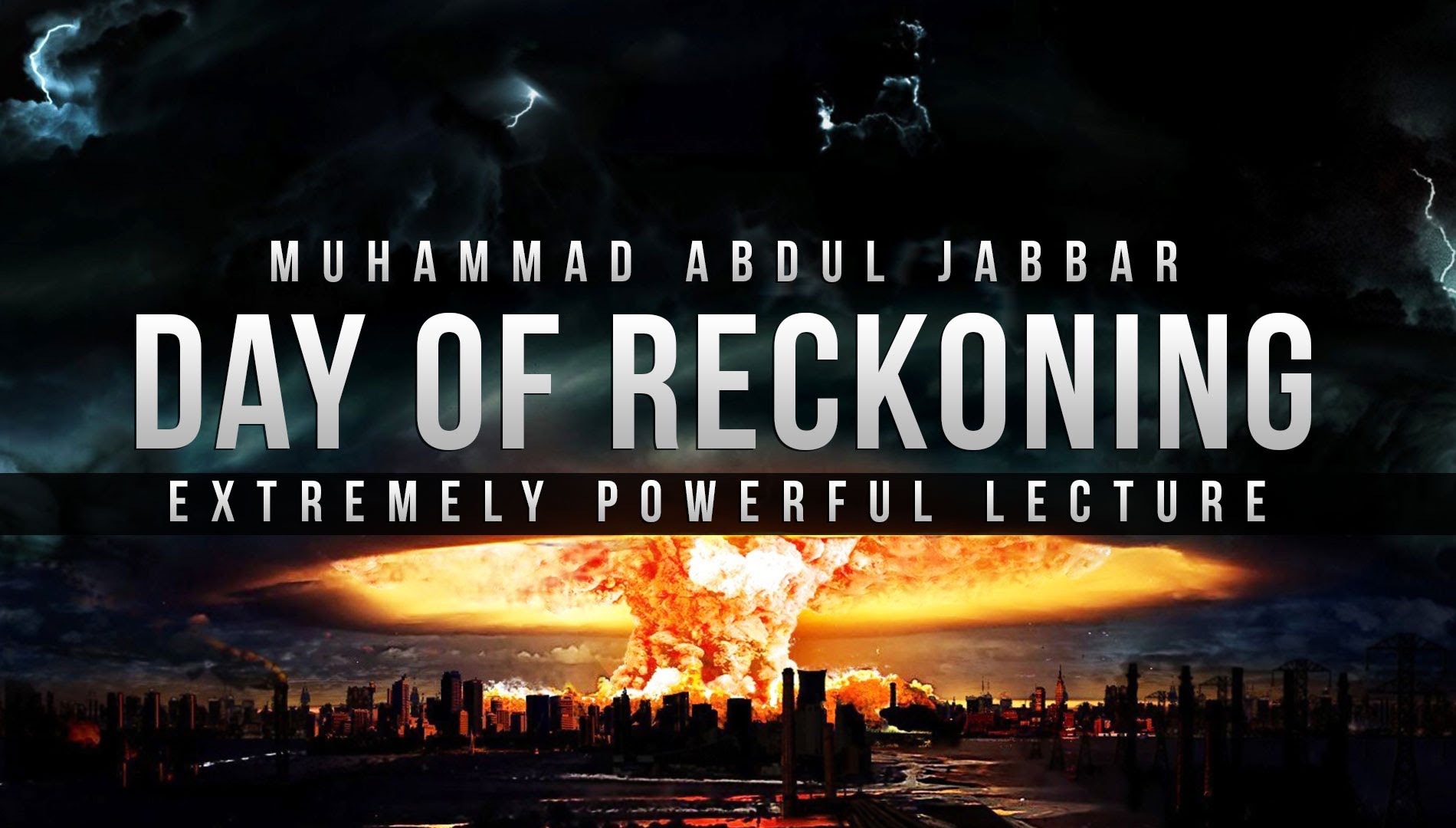 Day of Reckoning - Powerful Lecture - Abdul Jabbar