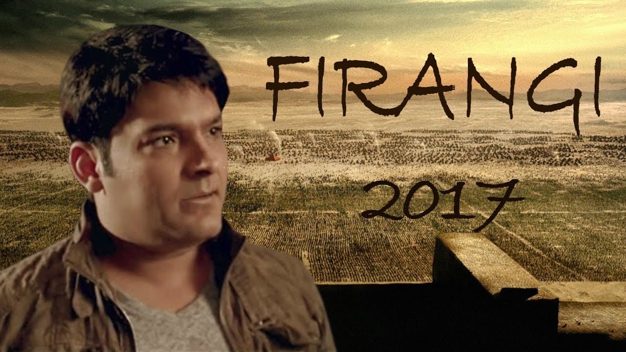 Firangi Trailer 2017 