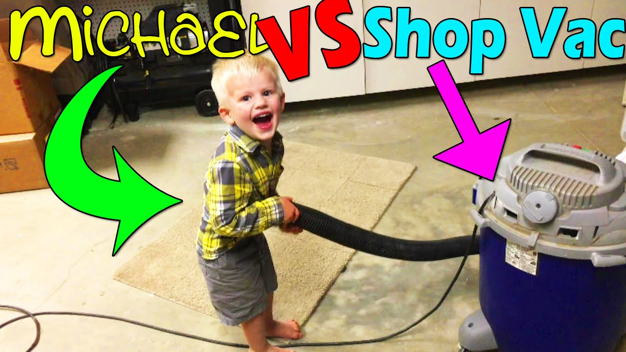Michael VS the Shop Vac