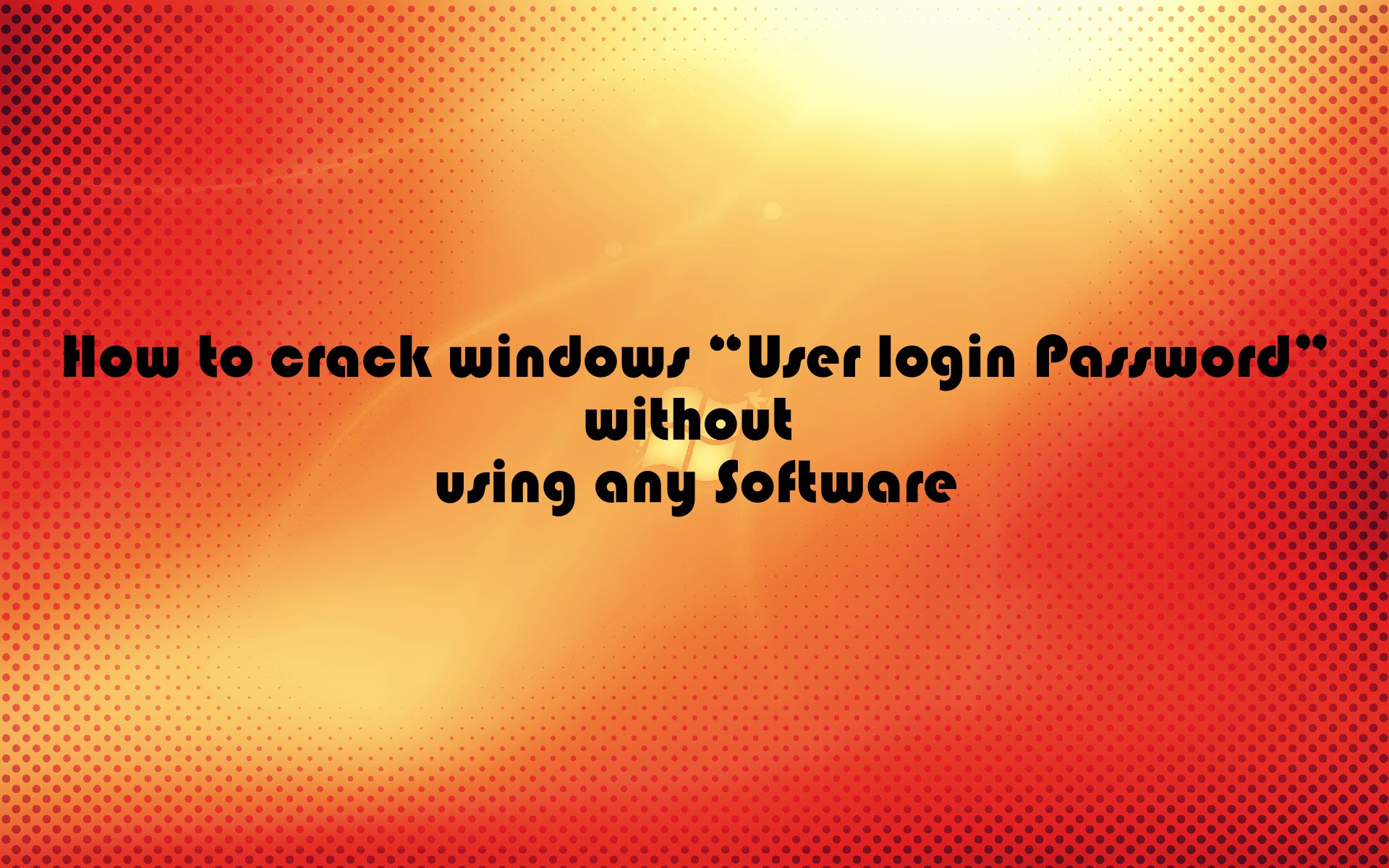 How to crack windows 7 