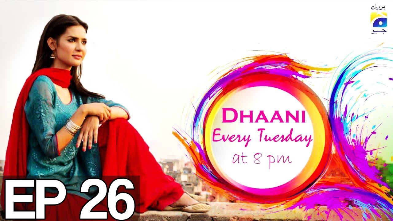 Dhaani - Episode 26 | Har Pal Geo