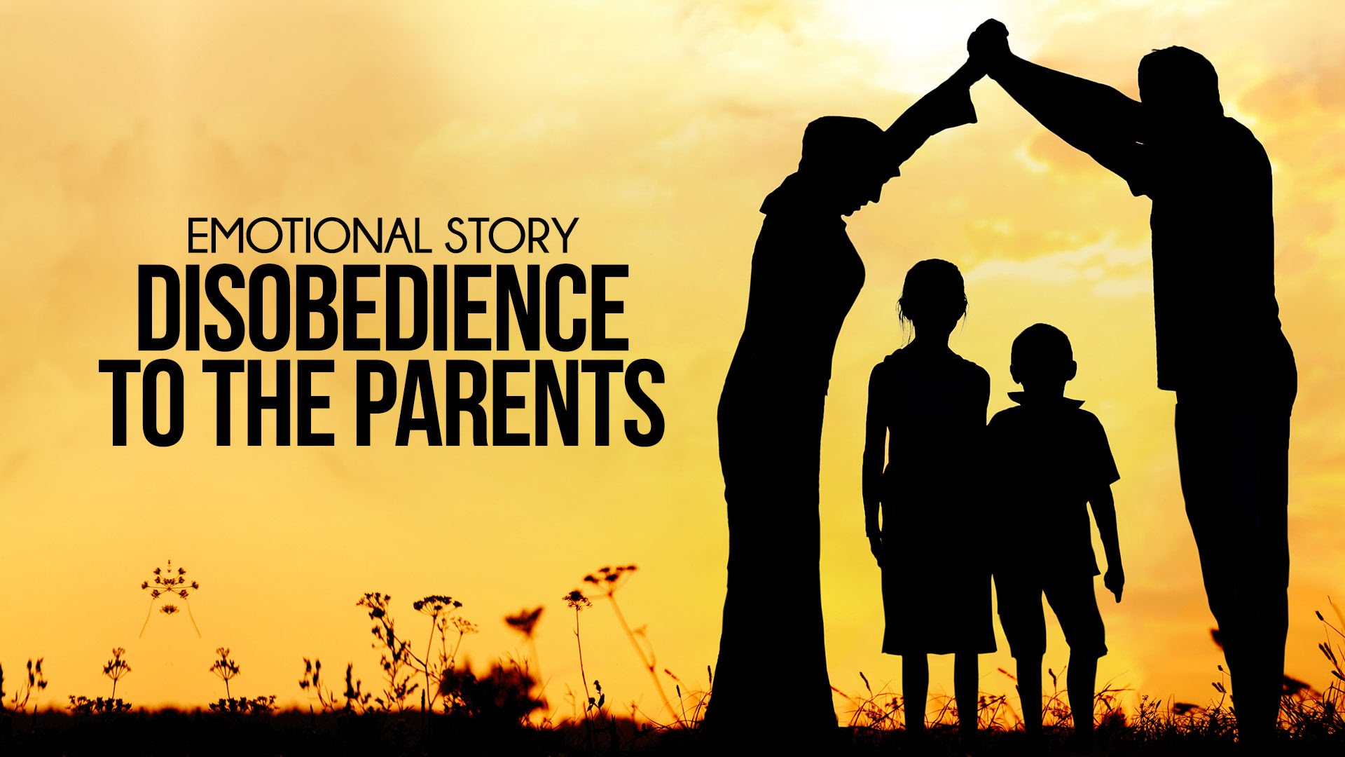 Disobedience To The Parents - Emotional Story