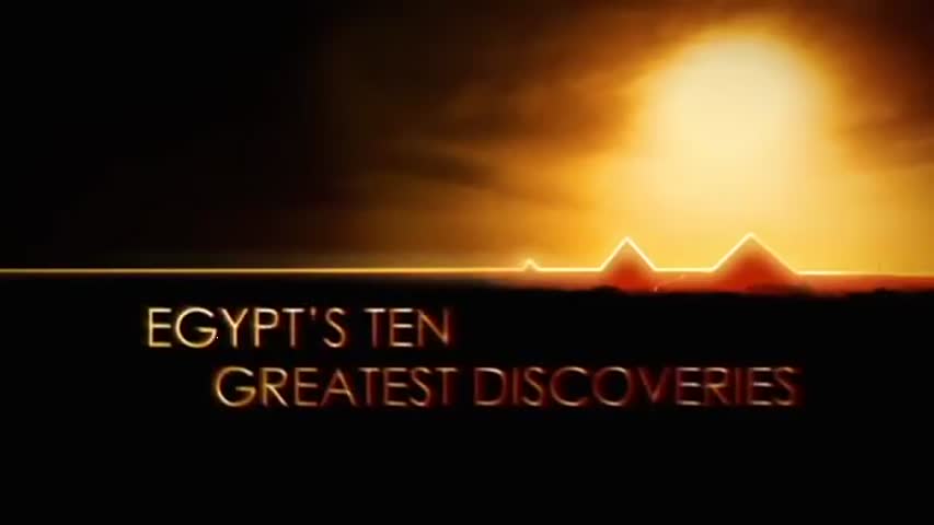 National Geographic | Egypt's Ten Greatest Discoveries History Channe