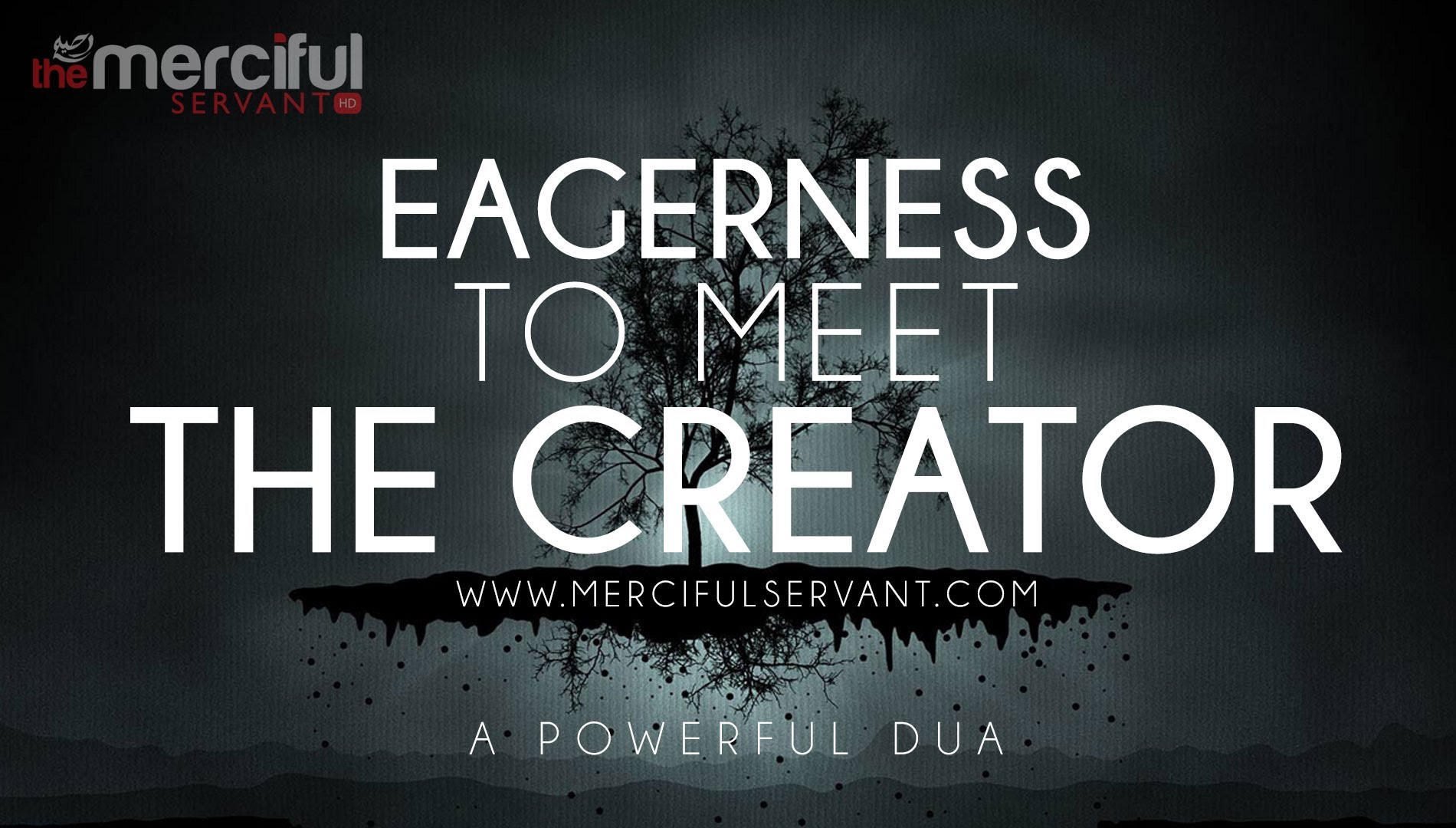 Eagerness to Meet The Creator - Powerful Dua