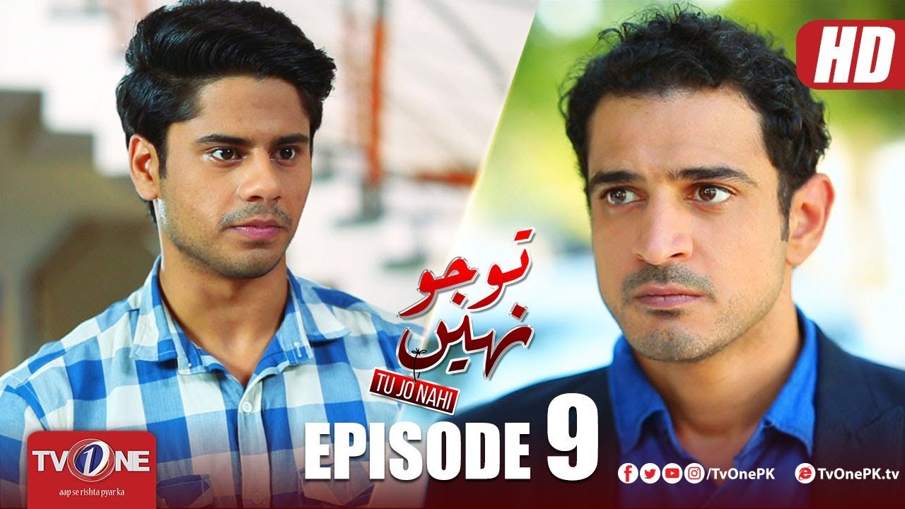 Tu Jo Nahi | Episode 9