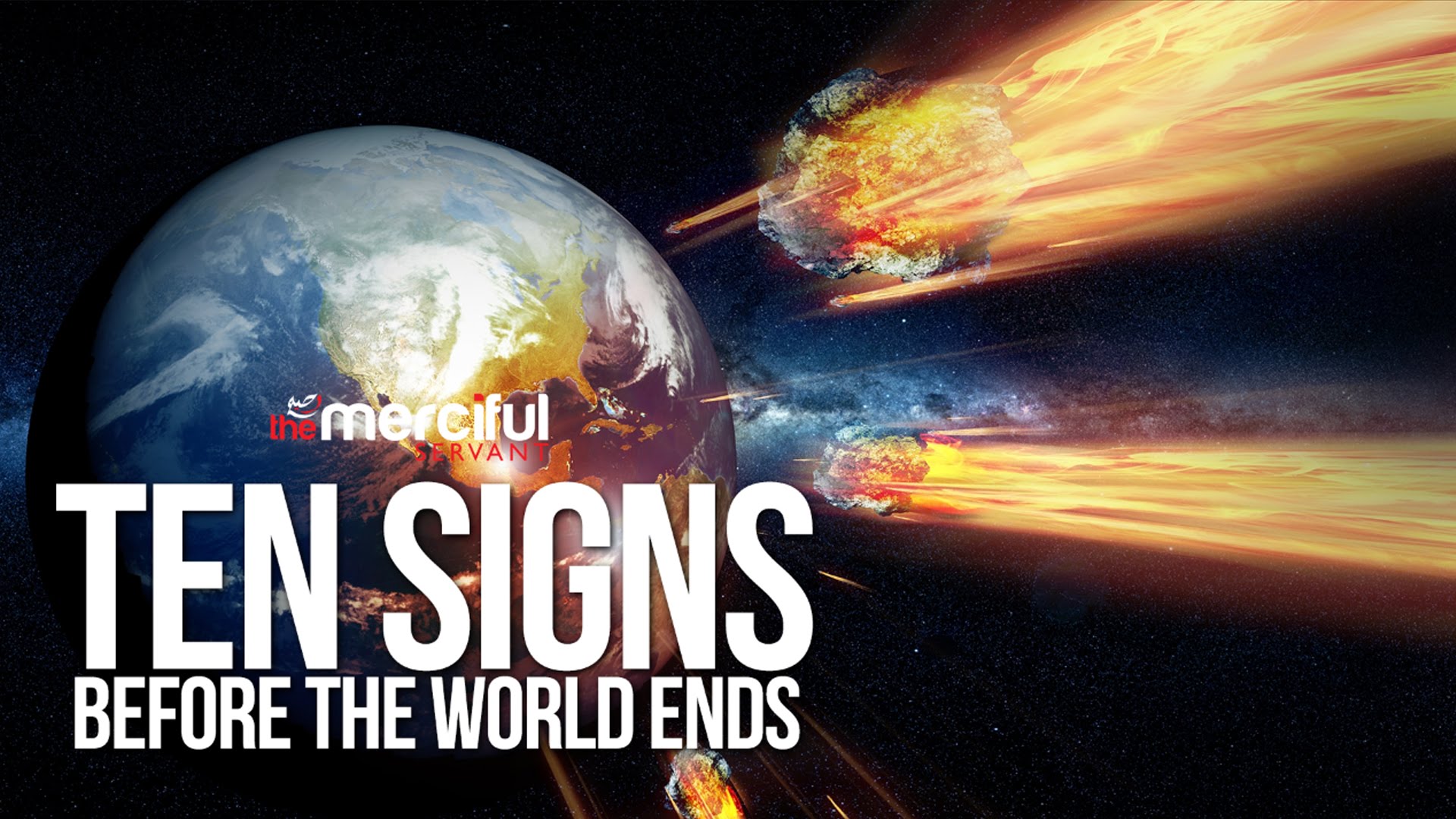 The 10 Major Signs Before the World Ends